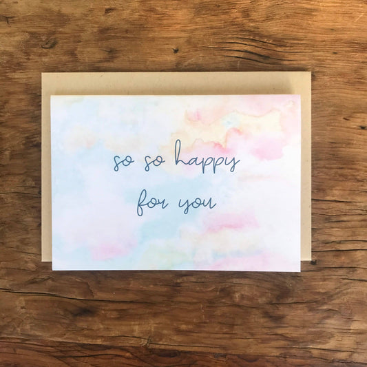 So So Happy For You - Greeting Card