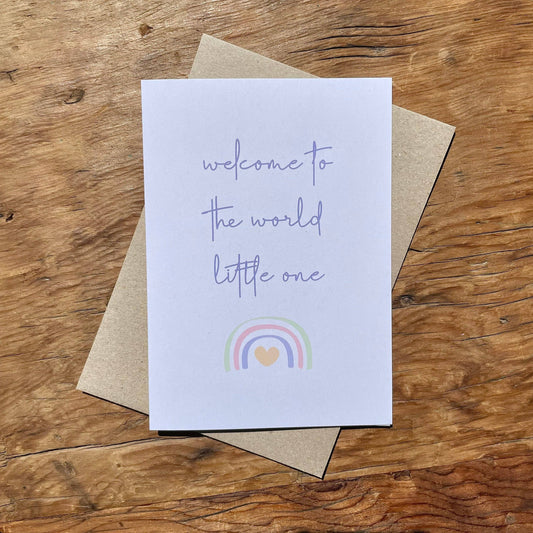 Welcome to The World Little One - Greeting Card